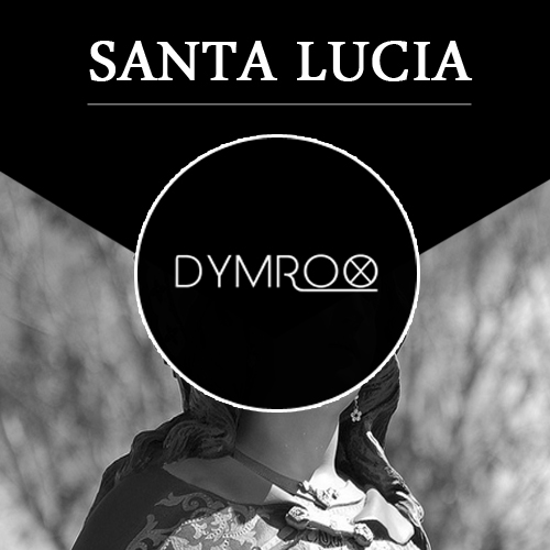 Dymrox-Santa Lucia